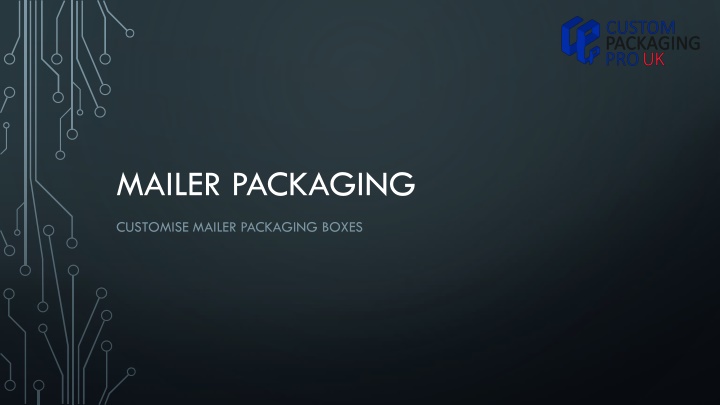 Mailer Packaging