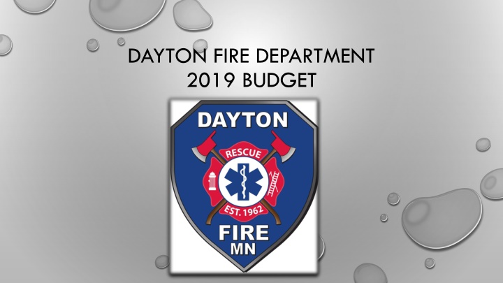 Dayton Fire Department 2019 Budget Highlights