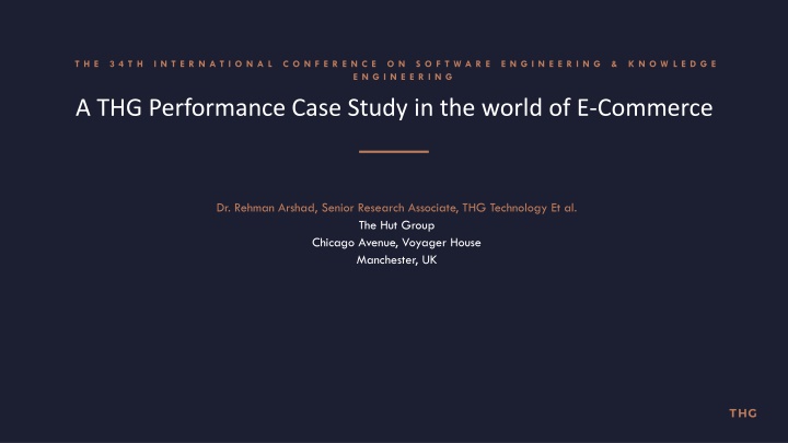 Performance Case Study in E-Commerce: The THG International Conference