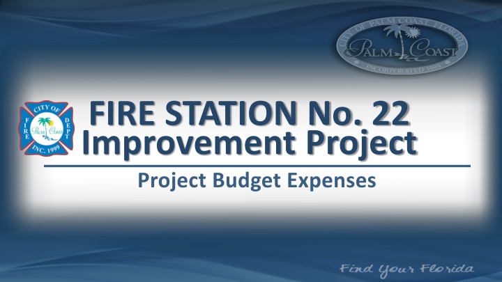Fire Station No. 22 Improvement Project Overview