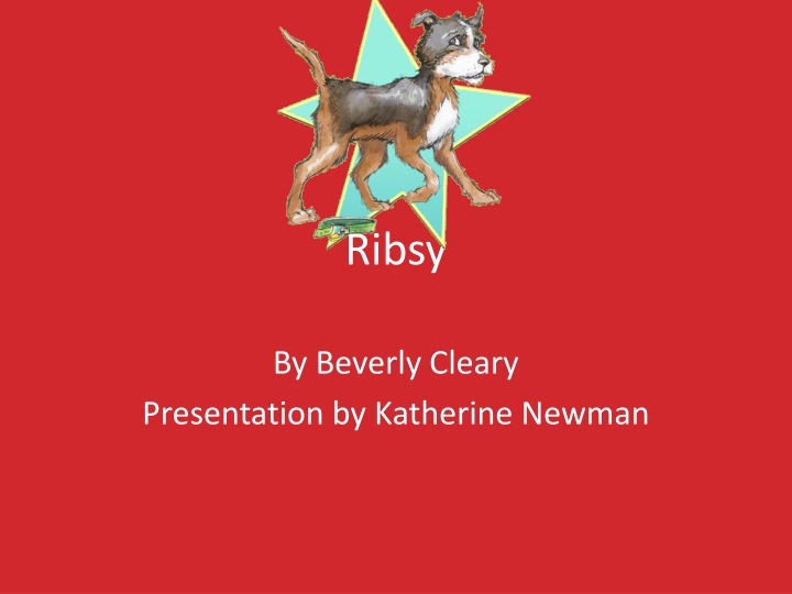 Adventures of Ribsy: A Tale of Friendship and Resilience