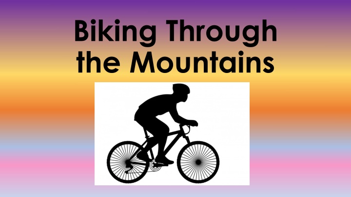 Biking Adventures in the Mountains