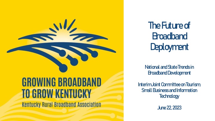 Future of Broadband Deployment: Kentucky's Rural Connectivity Initiatives