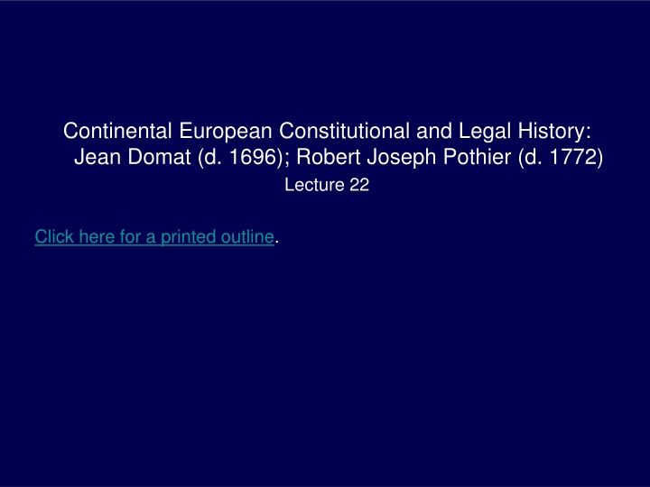 The Outstanding Legal Minds: Jean Domat and Robert Joseph Pothier