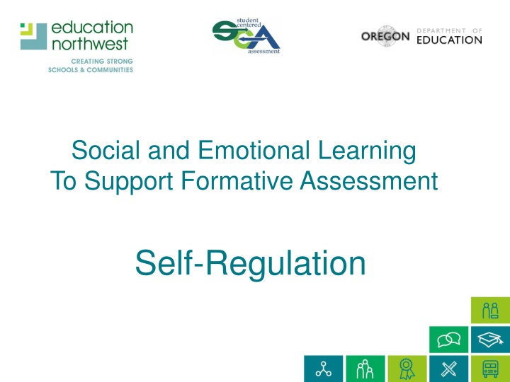 Enhancing Self-Regulation for Formative Assessment through Social and Emotional Learning