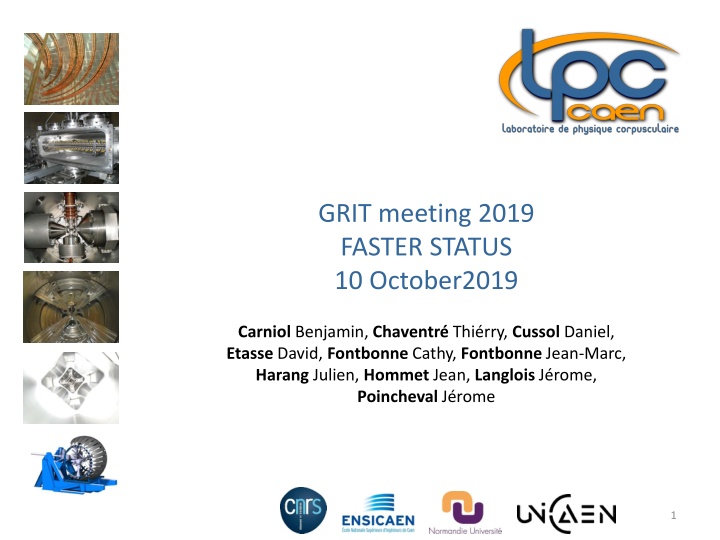 GRIT Meeting 2019 Faster Status Overview