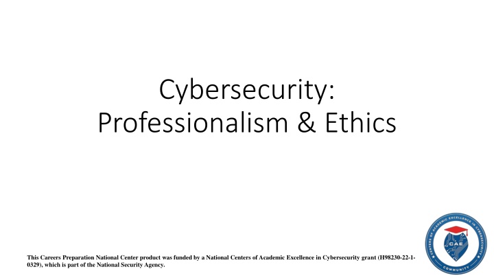 Workshop on Cybersecurity Professionalism & Ethics