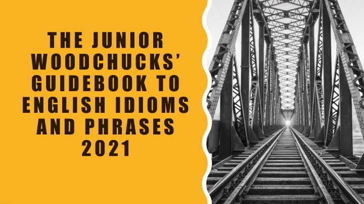 The Junior Woodchucks' Guidebook to English Idioms and Phrases 2021