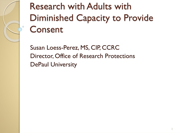 Research with Adults with Diminished Capacity to Provide Consent - Regulatory Guidelines and Best Practices