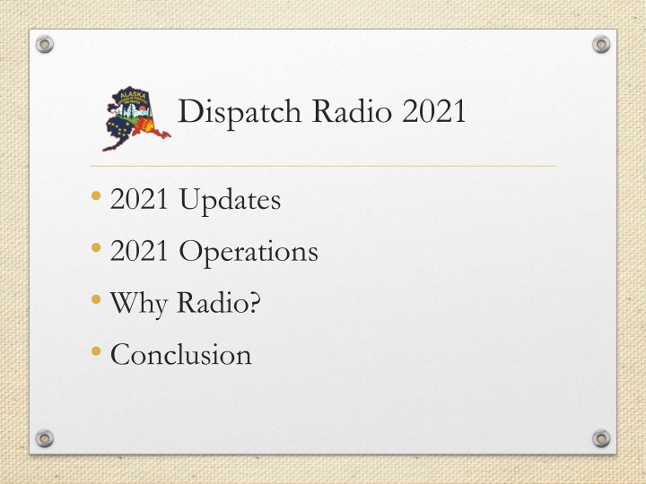 Dispatch Radio 2021: Updates, Operations, and Why Radio Matters