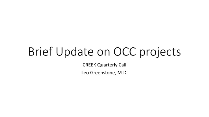 Update on OCC Projects and Initiatives