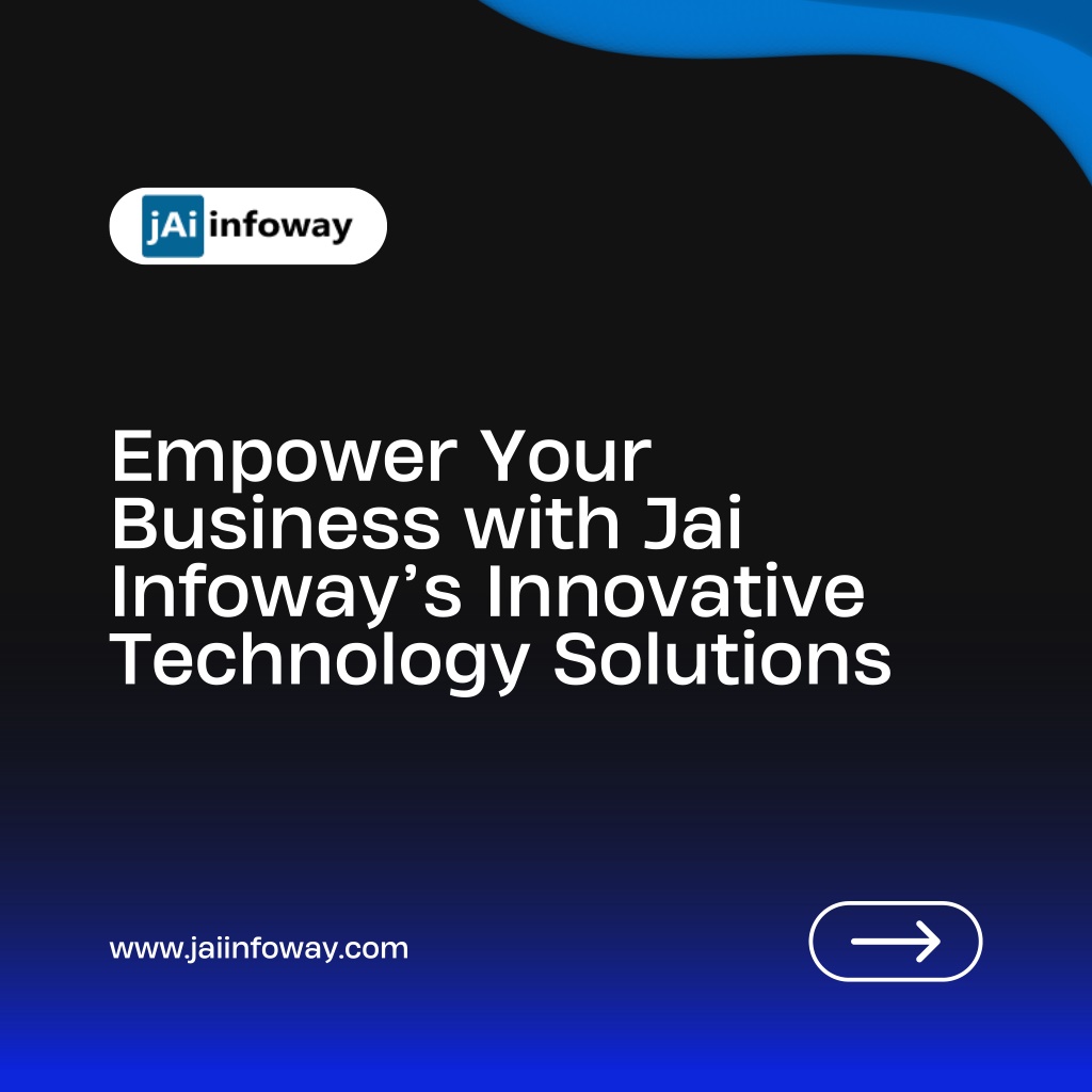 empower your business with jai infoway l.w