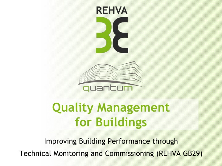 Enhancing Building Performance through Quality Management