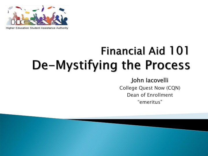 Higher Education Student Assistance Authority - Financial Aid Overview