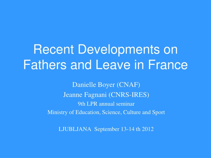 Recent Developments on Fathers and Leave in France
