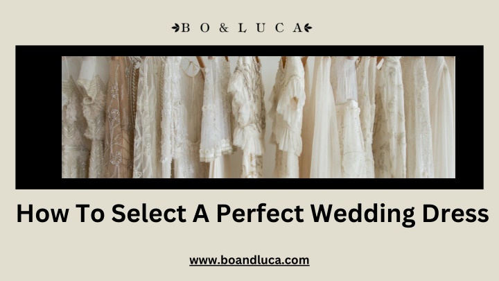 how to select a perfect wedding dress n.w