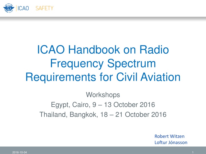 ICAO Handbook on Radio Frequency Spectrum Requirements for Civil Aviation Workshops