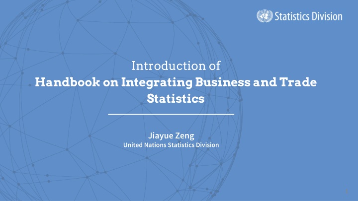 Handbook on Integrating Business and Trade Statistics