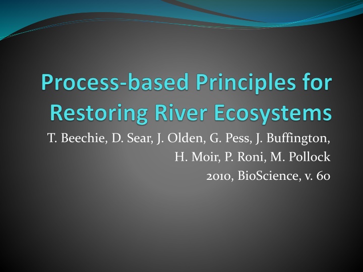Principles and Advantages of Process-Based River Restoration