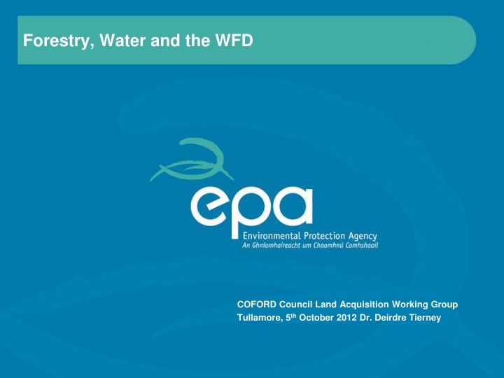 Forestry Impact on Water Quality - Presentation Insights