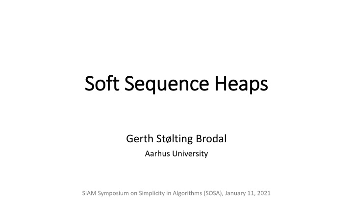 Overview of Soft Sequence Heaps in Algorithms