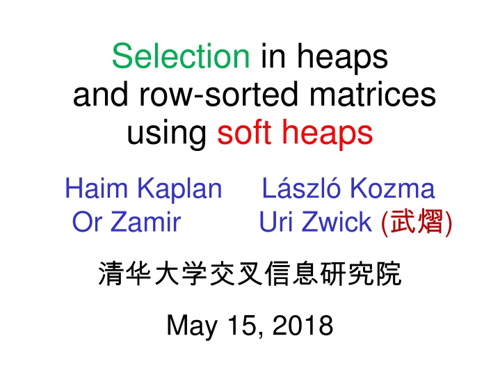 Selection in Heaps and Row-Sorted Matrices Using Soft Heaps