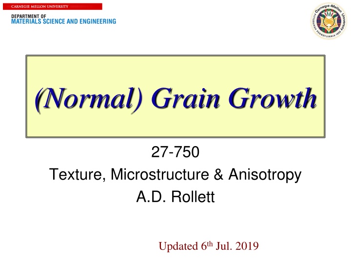 Grain Growth in Materials Science