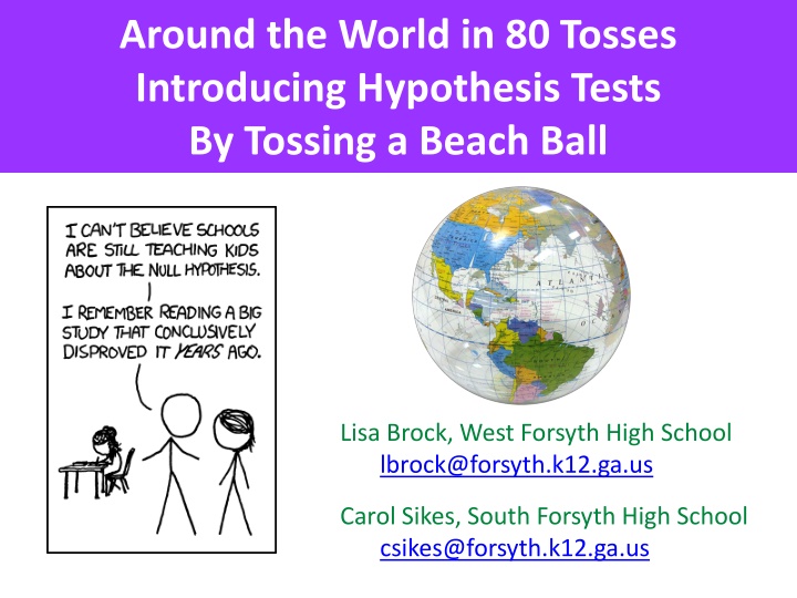 Around the World in 80 Tosses: Introducing Hypothesis Tests