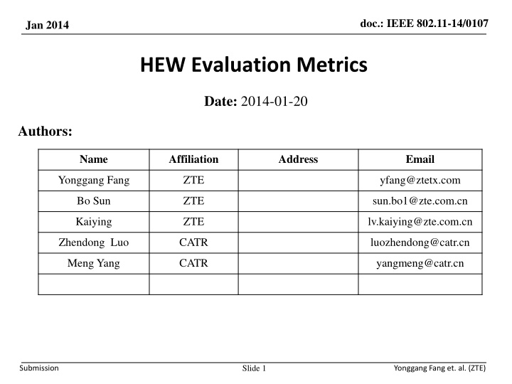 Evaluation Metrics for IEEE 802.11-14/0107 HEW Proposal