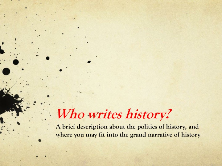 Perspectives on History, Power, and Leadership