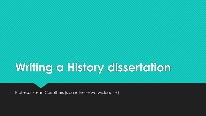 Mastering the Art of Writing a History Dissertation