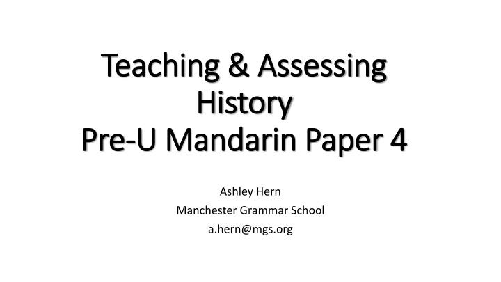 Challenges and Opportunities in Teaching History