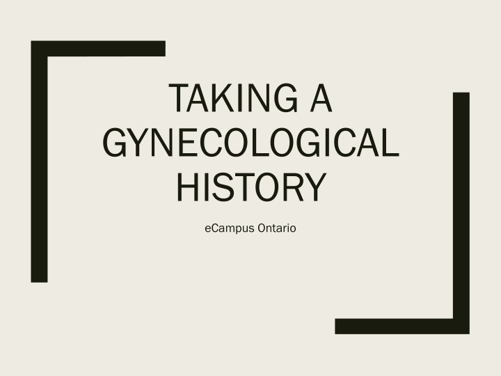 Gynecological History Taking