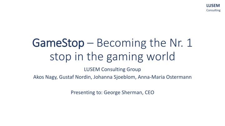 GameStop's Path to Becoming the Top Gaming Destination