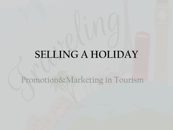 Memorable Slogans in Tourism Marketing