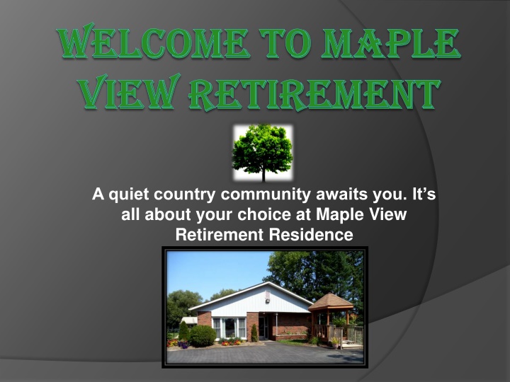 Maple View Retirement Residence - Your Home for Comfort and Care