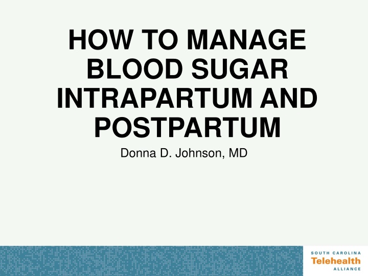 Managing Blood Sugar Levels During Pregnancy and Postpartum