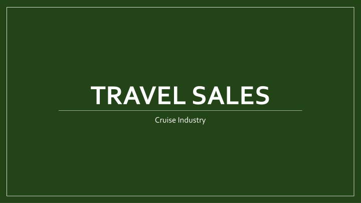Insights into Sales Strategies in the Cruise Industry