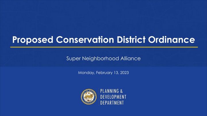 Proposed Conservation District Ordinance Benefits and Criteria