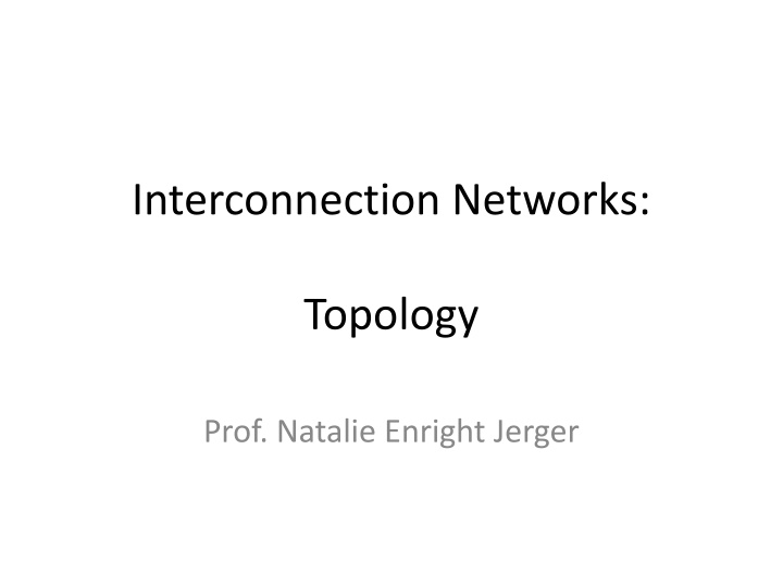 Interconnection Networks Topology