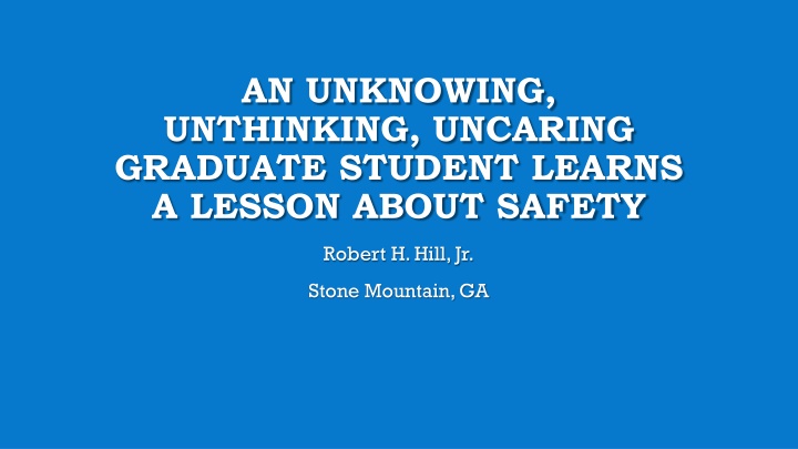 Importance of Safety Education for Graduate and Undergraduate Students