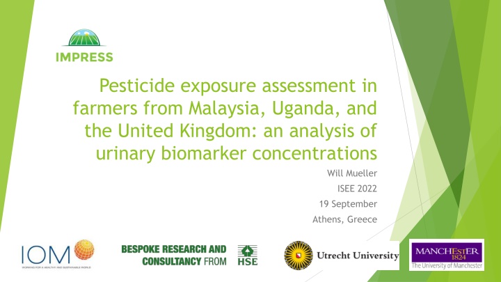 Pesticide Exposure Assessment in Farmers from Malaysia, Uganda, and the United Kingdom