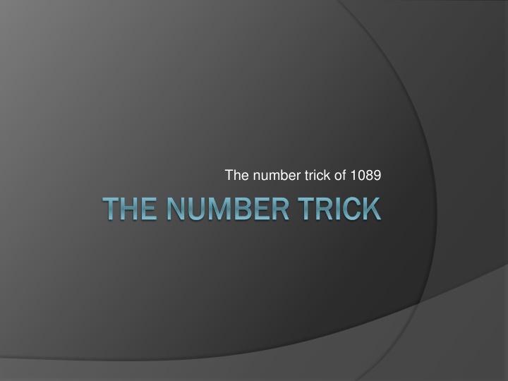 The Amazing 1089 Number Trick: Impress Anyone With This Cool Math Trick!