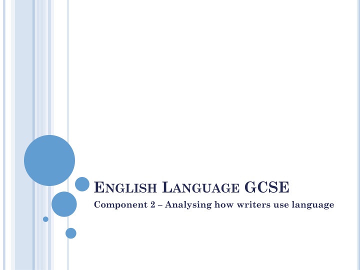 Analyzing Writer's Language Use in English Language GCSE Component 2