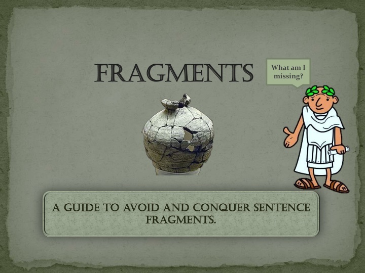 Mastering Sentence Fragments: Your Essential Guide