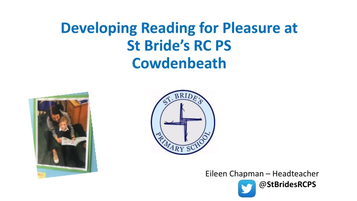 Enhancing Reading Culture at St. Bride's RC PS, Cowdenbeath