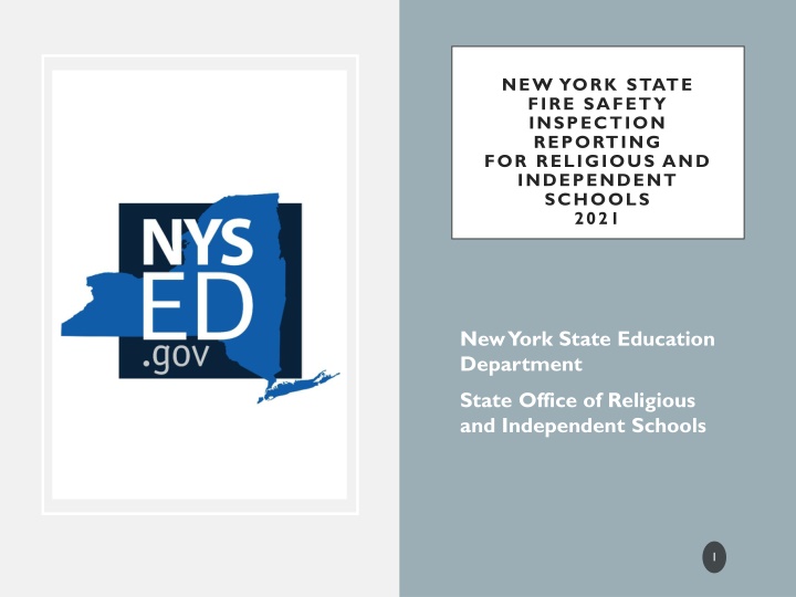 New York State Fire Safety Inspection Reporting for Religious and Independent Schools 2021