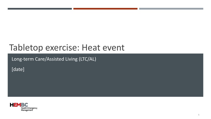 Tabletop Exercise: Heat Event in Long-Term Care Facilities