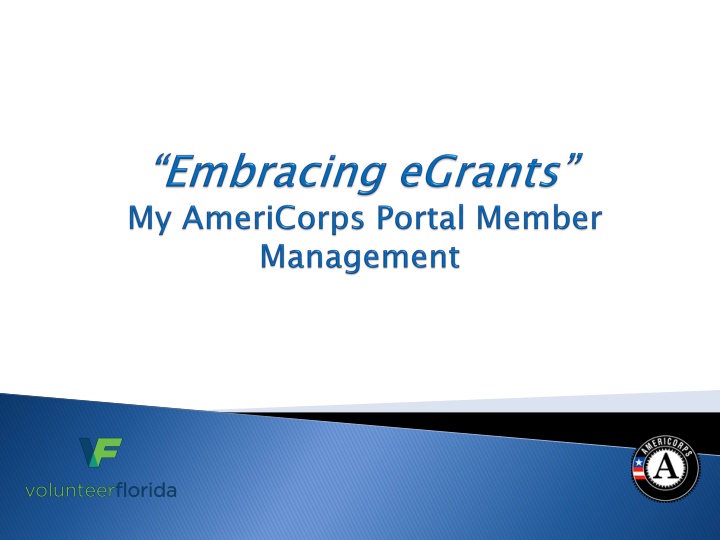Process for Creating and Managing Service Opportunities in eGrants