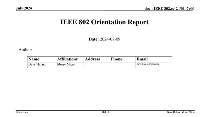 IEEE 802 Orientation Report Summary July 2024
